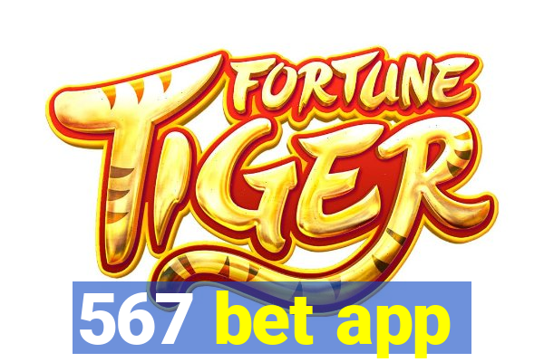 567 bet app