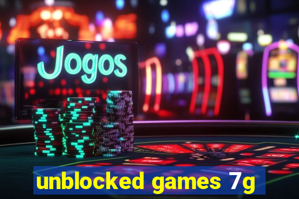 unblocked games 7g