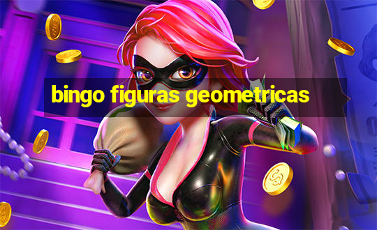 bingo figuras geometricas