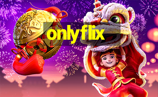 onlyflix