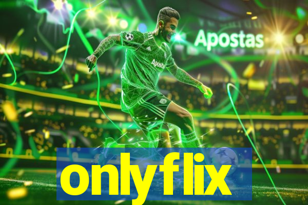 onlyflix