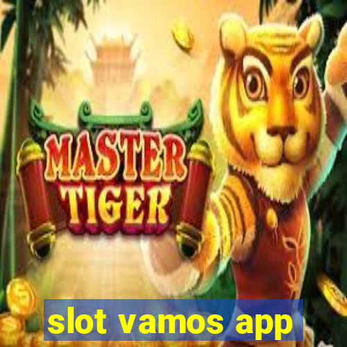 slot vamos app