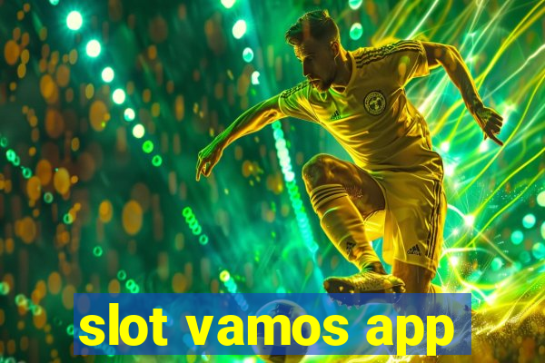 slot vamos app