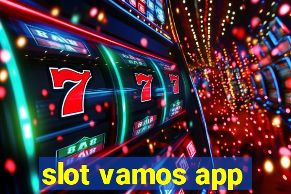 slot vamos app