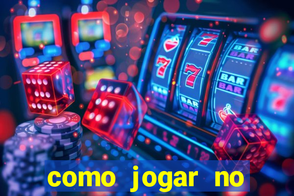 como jogar no tigrinho pela primeira vez