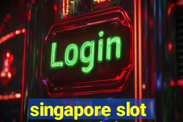 singapore slot