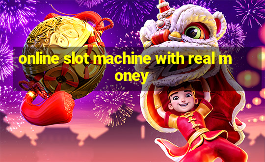 online slot machine with real money