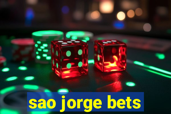 sao jorge bets