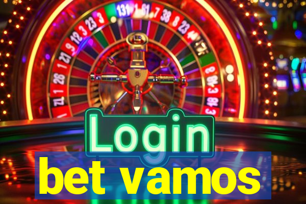 bet vamos