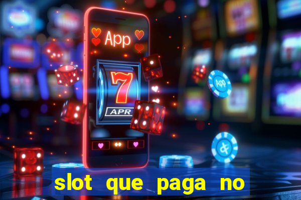 slot que paga no cadastro sem depósito