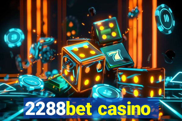 2288bet casino