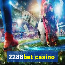 2288bet casino