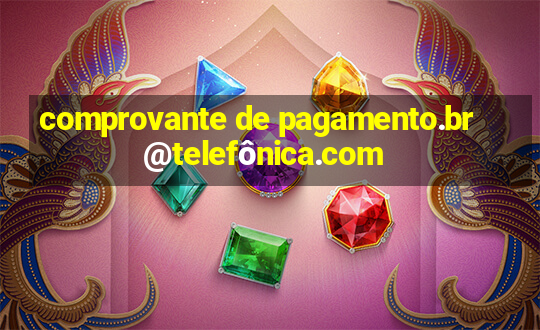 comprovante de pagamento.br@telefônica.com