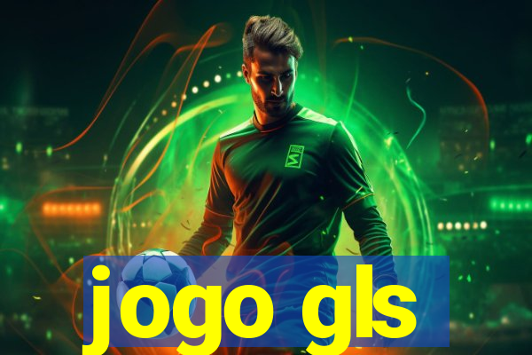 jogo gls