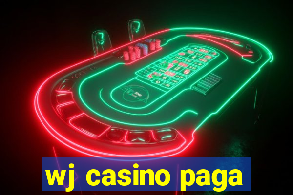 wj casino paga