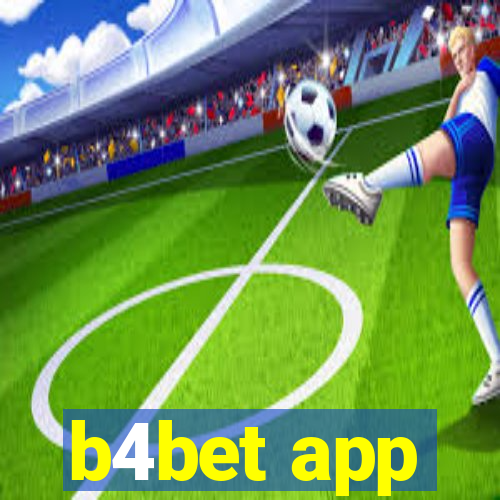 b4bet app