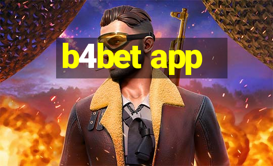 b4bet app