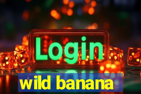 wild banana