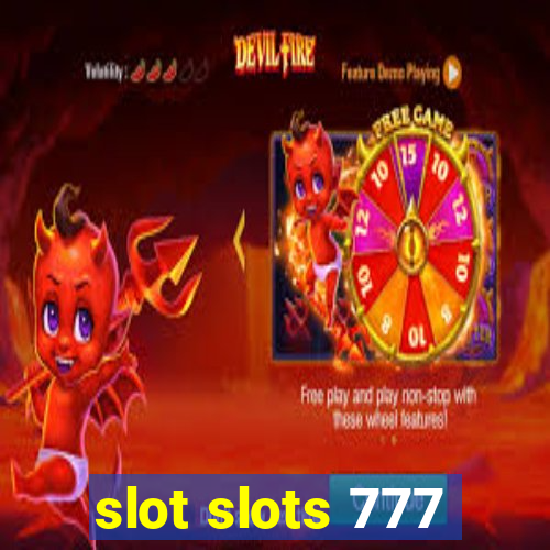 slot slots 777