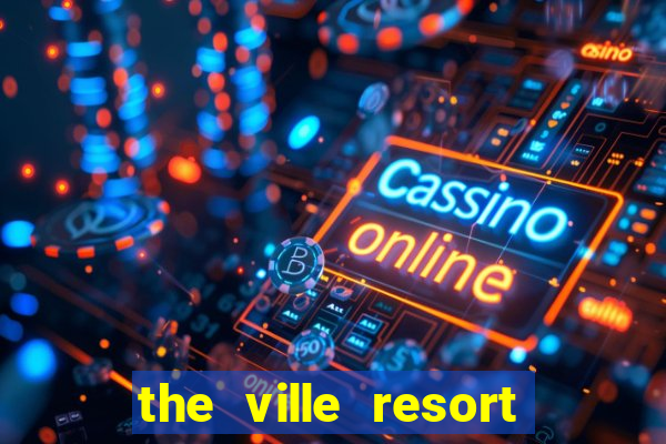 the ville resort casino townsville