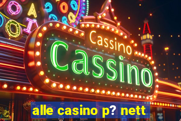 alle casino p? nett