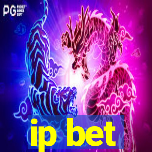 ip bet