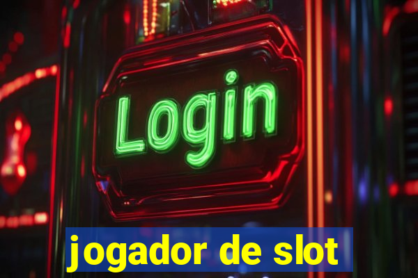 jogador de slot