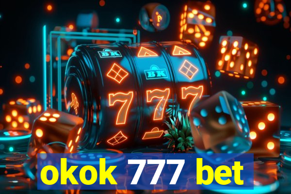 okok 777 bet