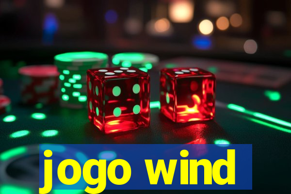 jogo wind