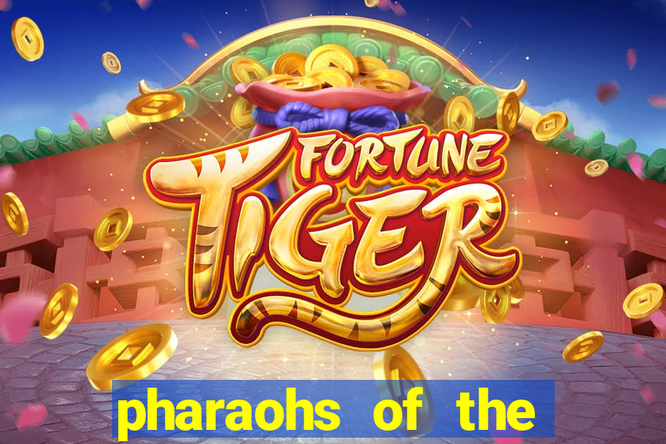 pharaohs of the nile slot