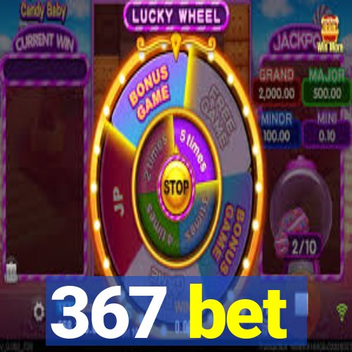 367 bet