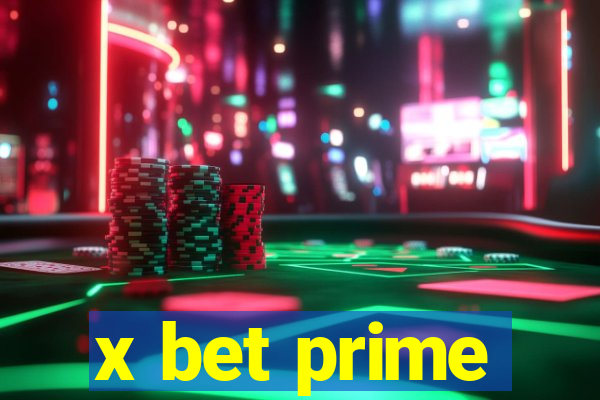 x bet prime