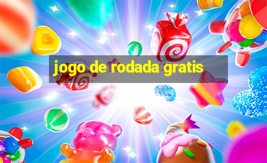 jogo de rodada gratis