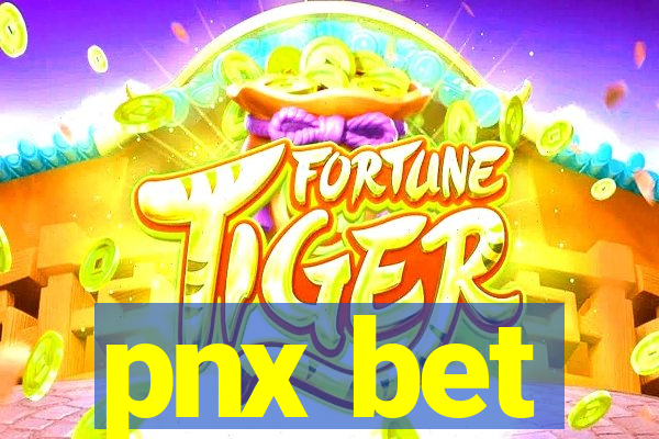 pnx bet