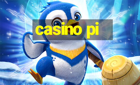 casino pi