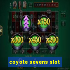 coyote sevens slot