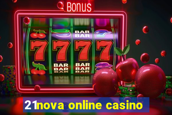 21nova online casino