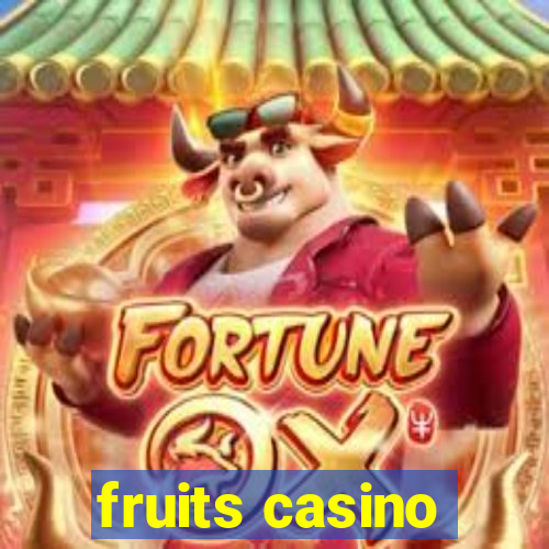 fruits casino