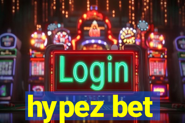 hypez bet