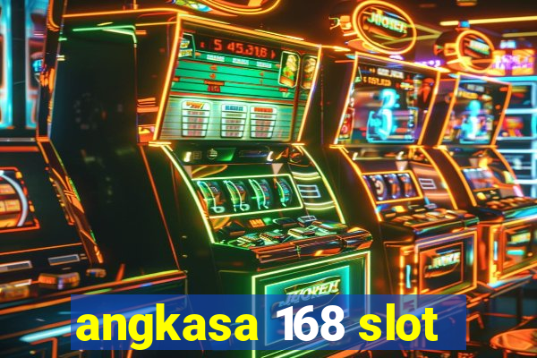 angkasa 168 slot