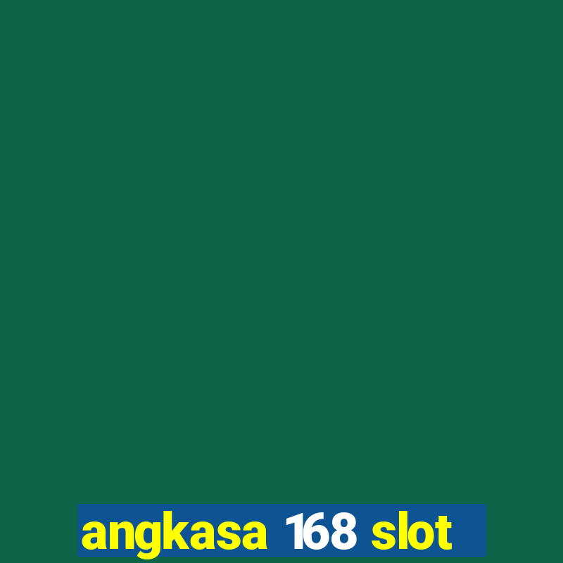 angkasa 168 slot