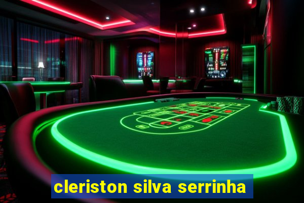 cleriston silva serrinha