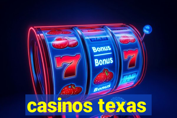 casinos texas