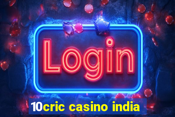 10cric casino india