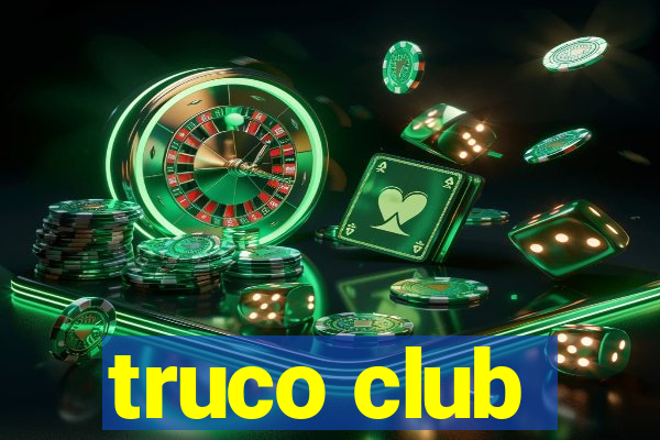 truco club