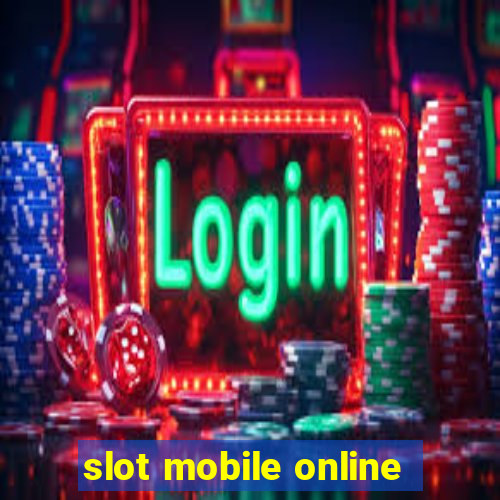 slot mobile online