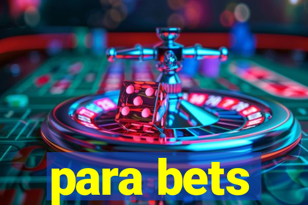 para bets