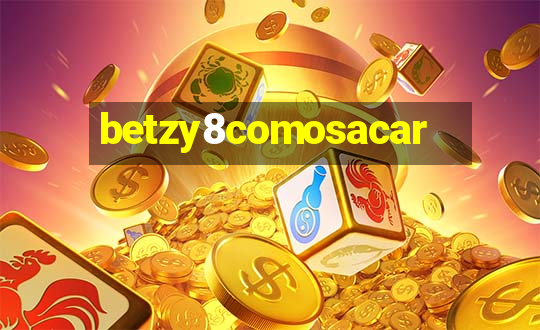 betzy8comosacar