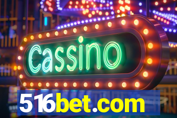 516bet.com