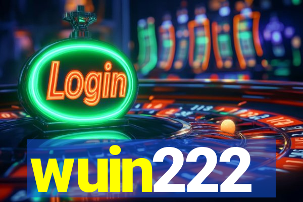 wuin222